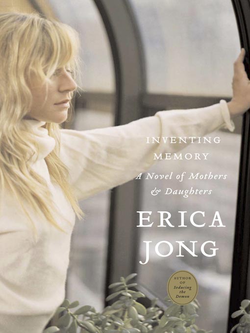 Title details for Inventing Memory by Erica Jong - Available